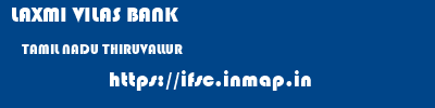 LAXMI VILAS BANK  TAMIL NADU THIRUVALLUR    ifsc code